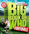 Sports Illustrated Kids Big Book of Who: Football - Sports Illustrated for Kids