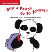 Does a Panda Go to School?: Early Experiences - Fred Ehrlich, Emily Bolam