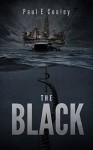 The Black: A Deep Sea Thriller - Paul E.Cooley