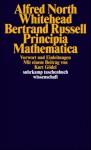 Principia Mathematica. Vorwort und Einleitungen - Bertrand Russell, Alfred North Whitehead, Kurt Gödel