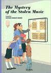 The Mystery of the Stolen Music - Gertrude Chandler Warner