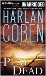 Play Dead - Scott Brick, Harlan Coben