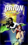 The Orion Assignment - Austin S. Camacho