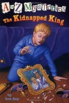 The Kidnapped King (A to Z Mysteries) - Ron Roy, John Steven Gurney