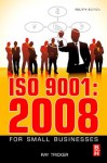 ISO 9001:2008 for Small Businesses - Ray Tricker