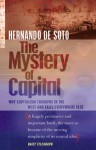 The Mystery Of Capital - Hernando de Soto