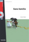 Sans Famille with CD Lecture Facile A2/B1 (900-1500 Words) - Malot