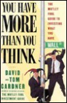 You Have More than You Think - David Gardner, Tom Gardner