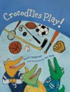 Crocodiles Play - Robert Heidbreder, Rae Maté