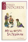 My na wyspie Saltkrakan - Astrid Lindgren