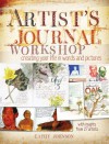 Artist's Journal Workshop: Creating Your Life in Words and Pictures - Cathy Johnson