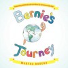 Bernie's Journey - Martha Rogers