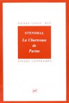 Stendhal, La Chartreuse De Parme - Pierre-Louis Rey