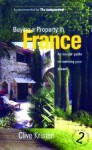 Buying A Roperty In France (How To) - Clive Kristen