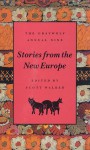 The Graywolf Annual Nine: Stories from the New Europe - Scott Walker