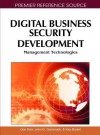 Digital Business Security Development: Management Technologies (Premier Reference Source) - Don Kerr, John G. Gammack, Kay Bryant