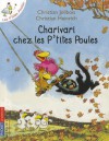 Charivari Chez les P'Tites Poules - Christian Jolibois, Christian Heinrich