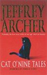 Cat O' Nine Tales - Jeffrey Archer