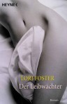 Der Leibwächter. - Lori Foster, Michael Koseler