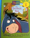 The Perfect Pet (Disney's Out & About With Pooh, Vol. 11) - Ronald Kidd