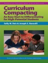 Curriculum Compacting: An Easy Start to Differentiating for High Potential Students - Sally M. Reis, Frances A. Karnes, Kristen R. Stephens, Joseph S. Renzulli