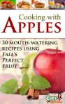 Cooking with Apples - Chef Goodies