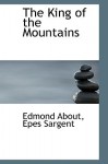 The King of the Mountains - Edmond About