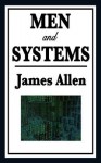 Men and Systems - James Allen