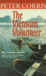 The Vietnam Volunteer - Peter Corris