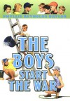 The Boys Start the War - Phyllis Reynolds Naylor