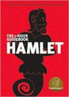 Hamlet (SparkNotes 1 Hour Shakespeare) - SparkNotes Editors, Gigi Bach, Gordon D. Faustberg, William Shakespeare