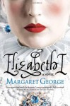 Elizabeth I - Margaret George