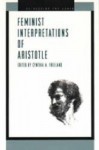 Feminist Interp. Aristotle - CL. - Cynthia A. Freeland