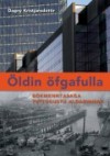 Öldin öfgafulla: Bókmenntasaga tuttugustu aldarinnar - Dagny Kristjansdottir