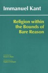 Religion within the Bounds of Bare Reason - Immanuel Kant, Stephen R. Palmquist, Werner S. Pluhar