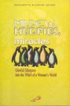 Mildew, Mudpies, and Miracles: Gleeful Glimpses Into the Whirl of a Woman's World - Bernadette McCarver Snyder