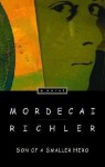 Son of a Smaller Hero - Mordecai Richler