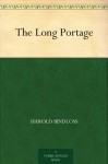The Long Portage - Harold Bindloss