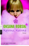 Kalinka, Kalinka - Oksana Robski, Margret Fieseler