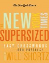 The New York Times Supersized Book of Easy Crosswords: 500 Puzzles! - The New York Times, Will Shortz