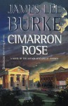 Cimarron Rose - James Lee Burke