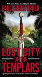 Lost City of the Templars - Paul Christopher