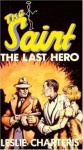 The Last Hero (Saint) - Leslie Charteris