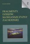 Fragmenty dziejów Słowiańszczyzny Zachodniej - Gerard Labuda