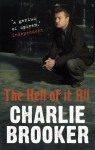 The Hell Of It All - Charlie Brooker