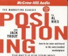 Positioning: The Battle For Your Mind - Al Ries