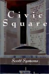 Civic Square - Scott Symons