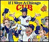 If I Were a Chicago Cub - Joseph C. D'Andrea, Bill Wilson