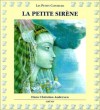 La Petite Sirène - Hans Christian Andersen, Eva Frantová-Frühaufová, Lionel Monéger