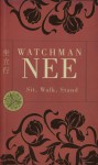 Sit, Walk, Stand - Watchman Nee